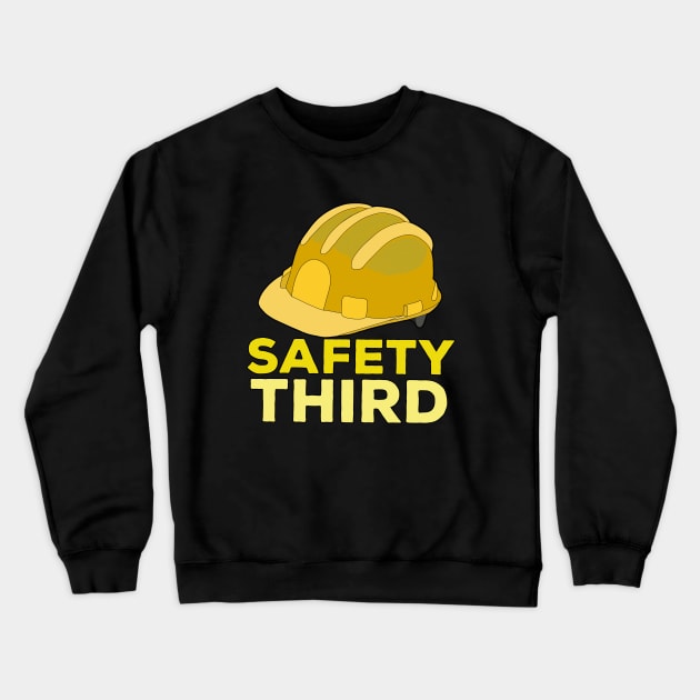 Safety Third Crewneck Sweatshirt by DiegoCarvalho